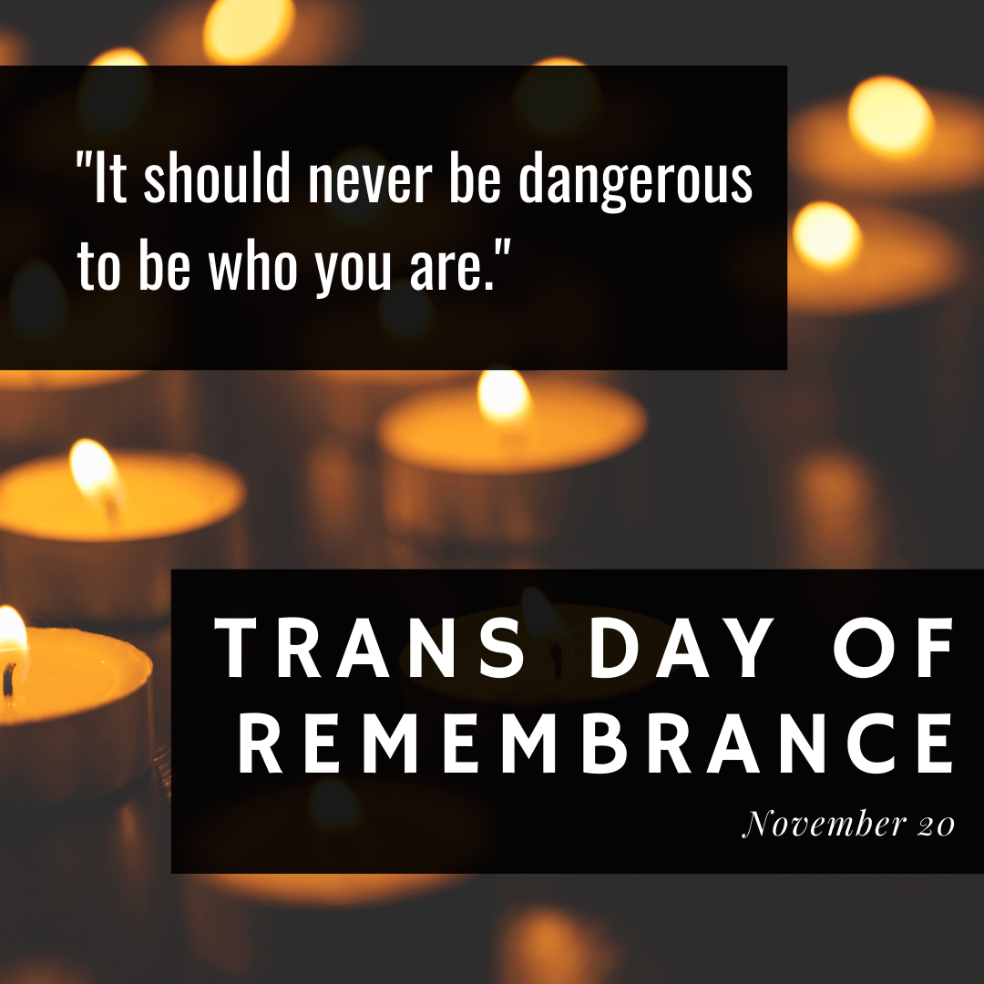 Trans Day of Remembrance West Central Women's Resource Centre