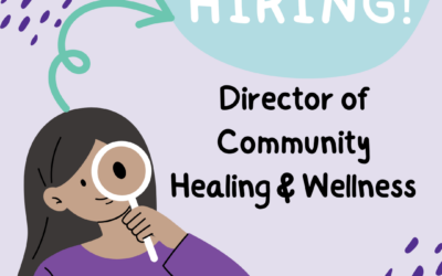 Employment Opportunity: Director of Community Healing & Wellness 